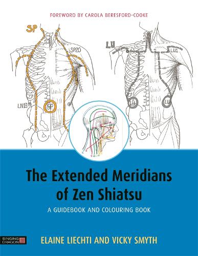 Паперова книга «The Extended Meridians of Zen Shiatsu: A Guidebook and Colouring Book», авторів Елейн Ліхті, Вікі Сміт - фото №1