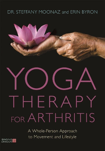 Бумажная книга «Yoga Therapy for Arthritis: A Whole-Person Approach to Movement and Lifestyle», авторов Стеффани Муназ, Эрин Байрон - фото №1