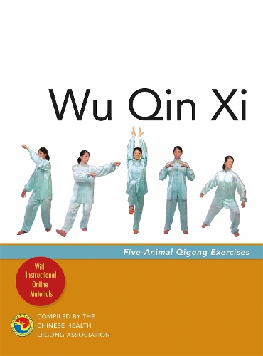 Бумажная книга «Wu Qin Xi: Five-Animal Qigong Exercises», автор Китайская ассоциация оздоровительного цигун - фото №1