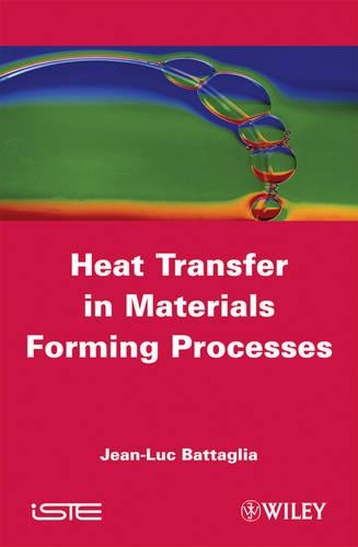 Бумажная книга «Heat Transfer in Materials Forming Processes», автор Жан-Люк Батталья - фото №1