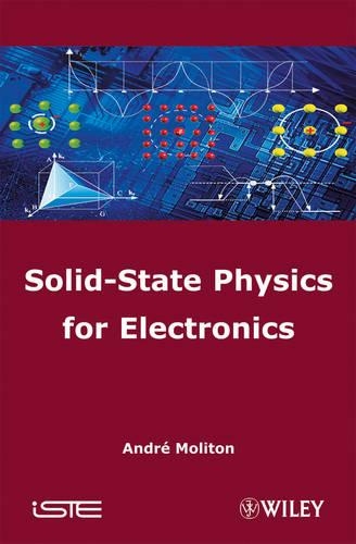 Паперова книга «Solid-State Physics for Electronics», автор Андре Молітон - фото №1