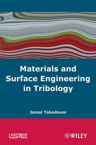 Паперова книга «Materials and Surface Engineering in Tribology», автор Джамал Такадум - фото №1