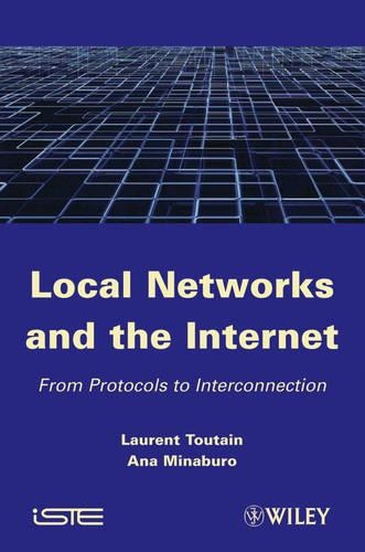[object Object] «Local Networks and the Internet: From Protocols to Interconnection», авторов Ана Минабуро, Лоран Тутен - фото №1