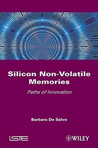 Бумажная книга «Silicon Non-Volatile Memories: Paths of Innovation», автор Барбара де Сальво - фото №1