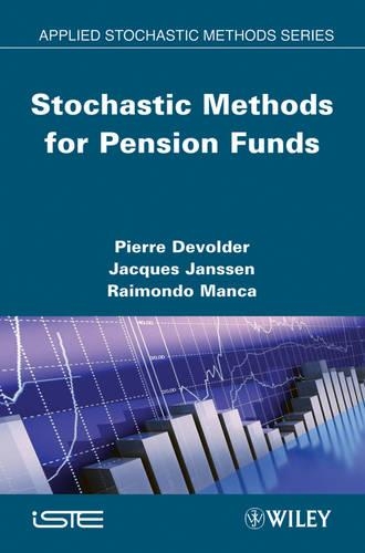 Паперова книга «Stochastic Methods for Pension Funds», авторів Жак Янссен, П'єр Девольдер, Раймондо Манка - фото №1