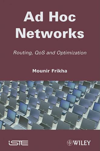 [object Object] «Ad Hoc Networks: Routing, Qos and Optimization», автор Мунір Фріха - фото №1