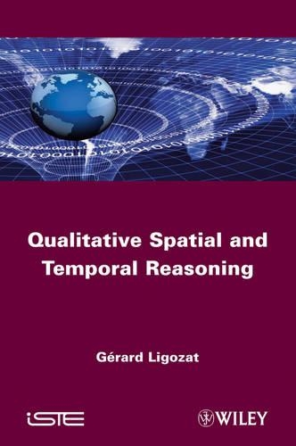 Паперова книга «Qualitative Spatial and Temporal Reasoning», автор Жерар Лігозат - фото №1