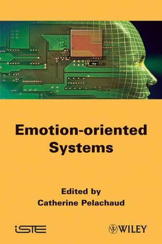 Бумажная книга «Emotion-Oriented Systems», автор Катрин Пелашо - фото №1