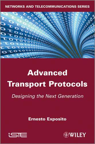 [object Object] «Advanced Transport Protocols: Designing the Next Generation», автор Эрнесто Экспозито - фото №1