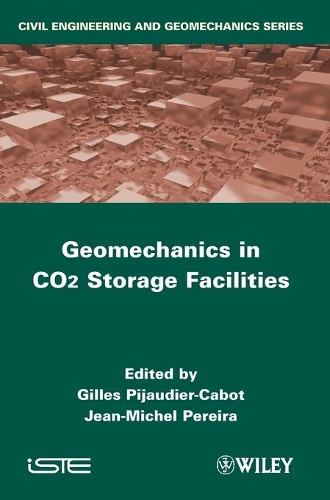 Бумажная книга «Geomechanics in CO2 Storage Facilities», авторов Жиль Пижодье-Кабо, Жан-Мишель Перейра - фото №1