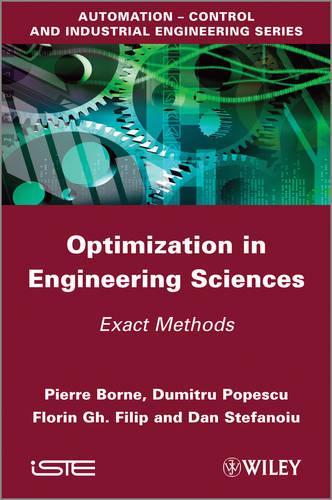 Бумажная книга «Optimization in Engineering Sciences: Exact Methods», авторов Дэн Стефанойу, Думитру Попеску, Флорин Георге Филип, Пьер Борн - фото №1