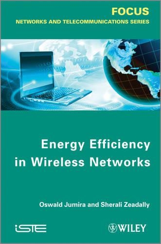Паперова книга «Energy Efficiency in Wireless Networks», авторів Освальд Джуміра, Шералі Зедаллі - фото №1