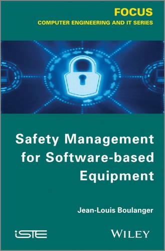 Бумажная книга «Safety Management for Software-based Equipment», автор Жан-Луи Буланже - фото №1