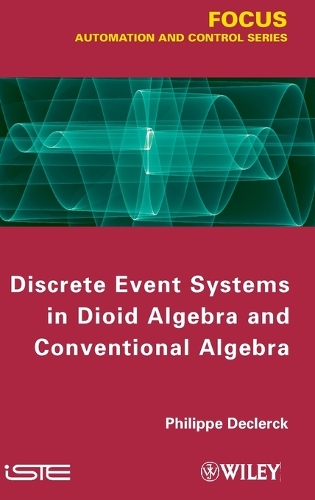 Паперова книга «Discrete Event Systems in Dioid Algebra and Conventional Algebra», автор Філіпп Деклерк - фото №1