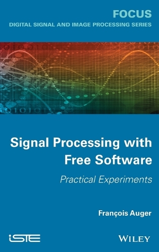 [object Object] «Signal Processing with Free Software: Practical Experiments», автор Франсуа Оже - фото №1