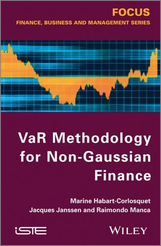 Бумажная книга «VaR Methodology for Non-Gaussian Finance», авторов Жак Янссен, Марина Хабарт-Корлоскет, Раймондо Манка - фото №1