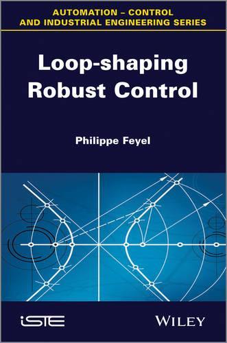 Бумажная книга «Loop-shaping Robust Control», автор Филипп Фейель - фото №1