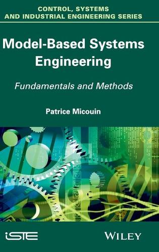 Паперова книга «Model Based Systems Engineering: Fundamentals and Methods», автор Патріс Мікуын - фото №1