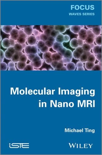 Паперова книга «Molecular Imaging in Nano MRI», автор Майкл Тінг - фото №1