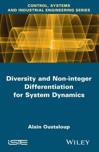 Паперова книга «Diversity and Non-integer Differentiation for System Dynamics», автор Ален Усталу - фото №1
