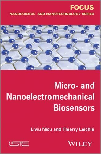 Бумажная книга «Micro-and Nanoelectromechanical Biosensors», авторов Ливиу Нику, Тьерри Лейшле - фото №1
