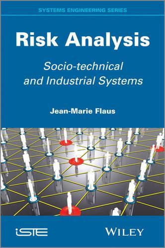 Бумажная книга «Risk Analysis: Socio-technical and Industrial Systems», автор Жан-Мари Флаус - фото №1