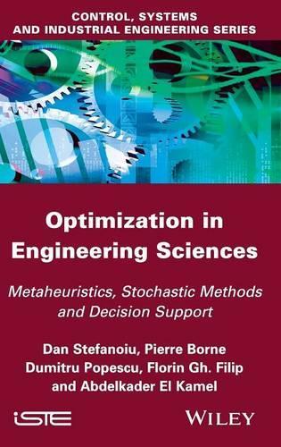 Паперова книга «Optimization in Engineering Sciences: Metaheuristic, Stochastic Methods and Decision Support», авторів Абделькадер Ель Камель, Ден Штефаноіу, Думітру Попеску, Флорін Георге Філіп, П'єр Борн - фото №1