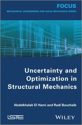Паперова книга «Uncertainty and Optimization in Structural Mechanics», авторів Абдельхалак Ель Хамі, Бушаїб Раді - фото №1