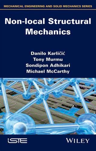 Бумажная книга «Non-local Structural Mechanics», авторов Данило Карличич, Майкл Маккарти, Сондипон Адхикари, Тони Мурму - фото №1