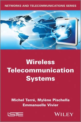 Паперова книга «Wireless Telecommunication Systems», авторів Еммануель Вів'є, Мішель Терре, Мілен Пішелла - фото №1