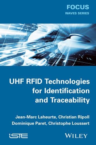 Бумажная книга «UHF RFID Technologies for Identification and Traceability», авторов Кристиан Риполл, Кристоф Луссерт, Доминик Паре, Жан-Марк Лаэрт - фото №1