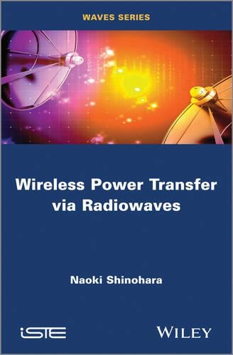 Паперова книга «Wireless Power Transfer via Radiowaves», автор Наокі Сінохара - фото №1