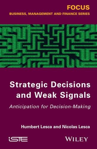 Бумажная книга «Strategic Decisions and Weak Signals: Anticipation for Decision-Making», авторов Умберт Леска, Николя Леска - фото №1