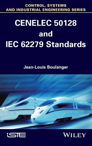 Паперова книга «CENELEC 50128 and IEC 62279 Standards», автор Жан-Луї Буланже - фото №1