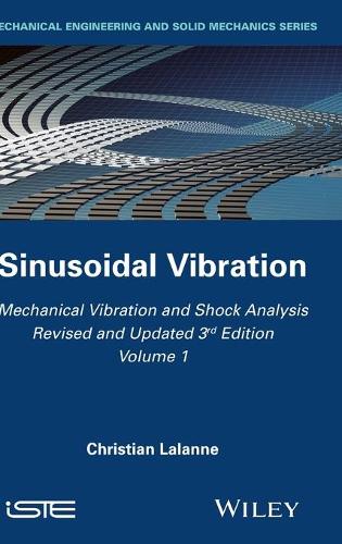 Паперова книга «Mechanical Vibration and Shock Analysis, Sinusoidal Vibration», автор Крістіан Лаланн - фото №1