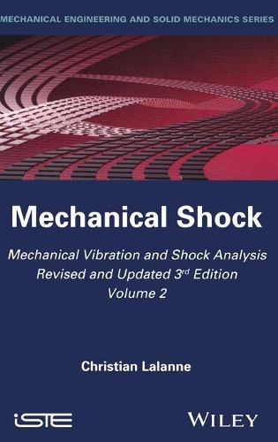 Бумажная книга «Mechanical Vibration and Shock Analysis, Mechanical Shock», автор Кристиан Лаланн - фото №1