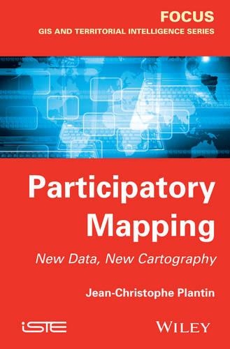 Бумажная книга «Participatory Mapping: New Data, New Cartography», автор Жан-Кристоф Плантен - фото №1