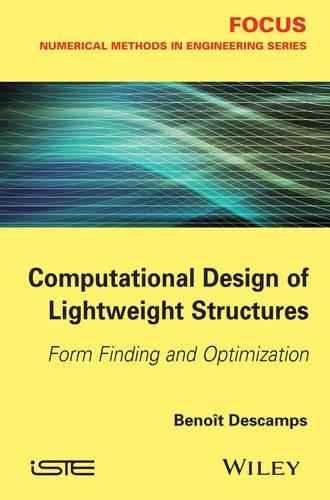 Бумажная книга «Computational Design of Lightweight Structures: Form Finding and Optimization», автор Бенуа Декамп - фото №1