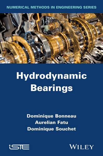 Паперова книга «Hydrodynamic Bearings», авторів Авреліан Фату, Домінік Бонно, Домінік Суше - фото №1