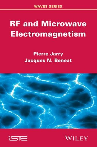 Бумажная книга «RF and Microwave Electromagnetism», авторов Жак Н. Бенеа, Пьер Жарри - фото №1