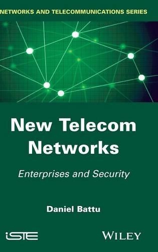[object Object] «New Telecom Networks: Enterprises and Security», автор Деніел Батту - фото №1