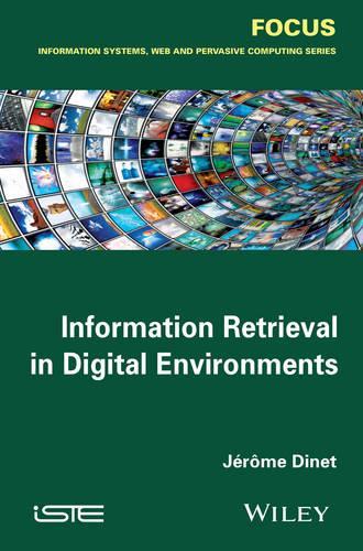 [object Object] «Information Retrieval in Digital Environments», автор Джером Дінет - фото №1