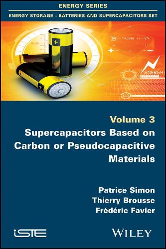 Паперова книга «Supercapacitors Based on Carbon or Pseudocapacitive Materials», авторів Фредерік Фав'є, Патріс Саймон, Тьєррі Брусс - фото №1