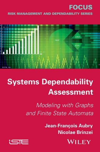Бумажная книга «Systems Dependability Assessment: Modeling with Graphs and Finite State Automata», авторов Жан-Франсуа Обри, Николае Бринзей - фото №1