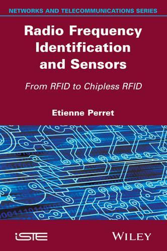Бумажная книга «Radio Frequency Identification and Sensors: From RFID to Chipless RFID», автор Этьен Перре - фото №1