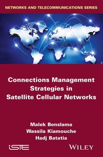Паперова книга «Connections Management Strategies in Satellite Cellular Networks», авторів Хадж Бататія, Малек Бенслама, Васіла Кіамуш - фото №1