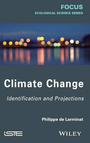 Паперова книга «Climate Change: Identification and Projections», автор Філіпп де Лармінат - фото №1