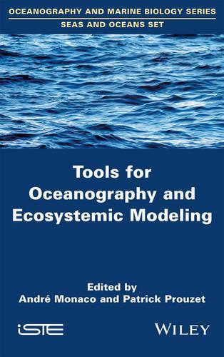 Паперова книга «Tools for Oceanography and Ecosystemic Modeling», авторів Андре Монако, Патрік Прузе - фото №1