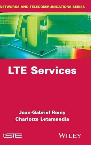 Паперова книга «LTE Services», авторів Шарлотта Летамендіа, Жан-Габріель Ремі - фото №1