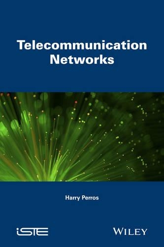 Бумажная книга «Telecommunication Networks», автор Гарри Г. Перрос - фото №1